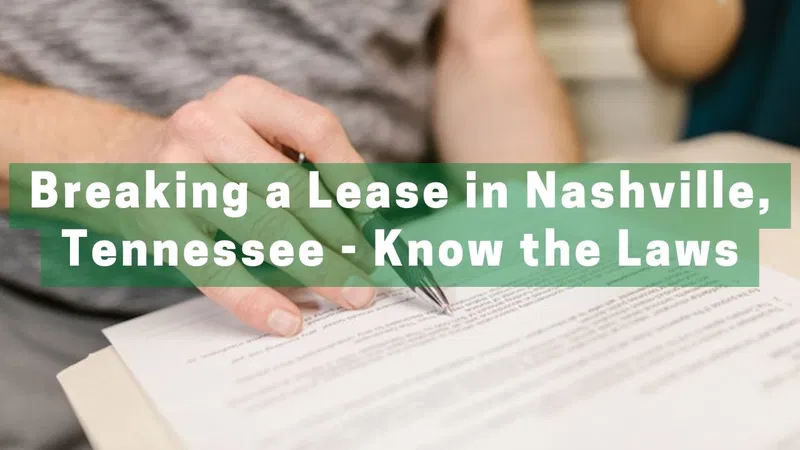 Breaking a Lease in Nashville, Tennessee - Know the Laws